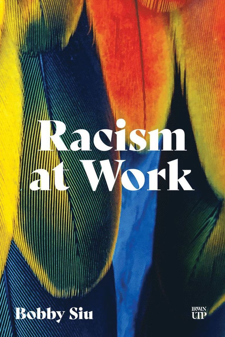 Bobby Siu - Racism at Work, Häftad