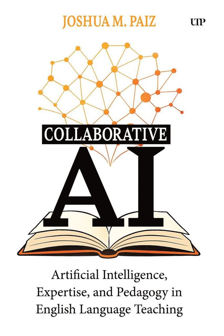 Joshua M. Paiz, Joshua M Paiz - Collaborative AI, Häftad