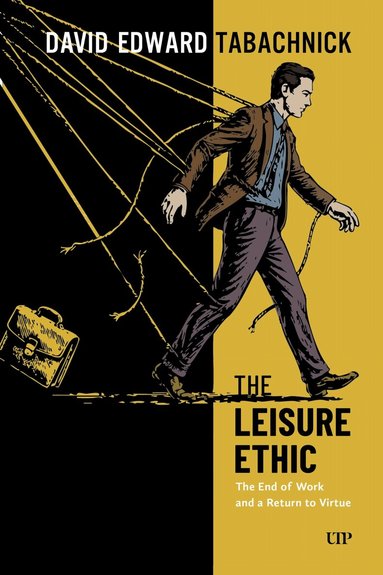 David Tabachnick - Leisure Ethic, Häftad