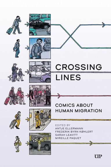 Antje Ellermann, Frederik Byrn Køhlert, Sarah Leavitt, Mireille Paquet - Crossing Lines, Häftad
