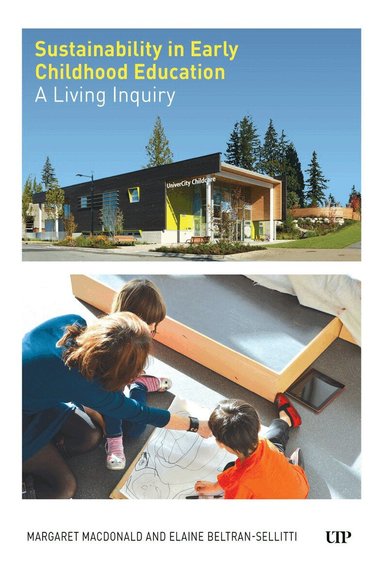 Margaret MacDonald, Elaine Beltran-Sellitti - Sustainability in Early Childhood Education, Häftad