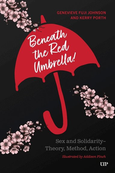 Genevieve Fuji Johnson, Kerry Porth - Beneath the Red Umbrella, Häftad