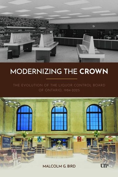 Malcolm Bird - Modernizing the Crown, Inbunden