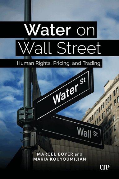 Marcel Boyer, Maria Kouyoumijian - Water on Wall Street, Häftad