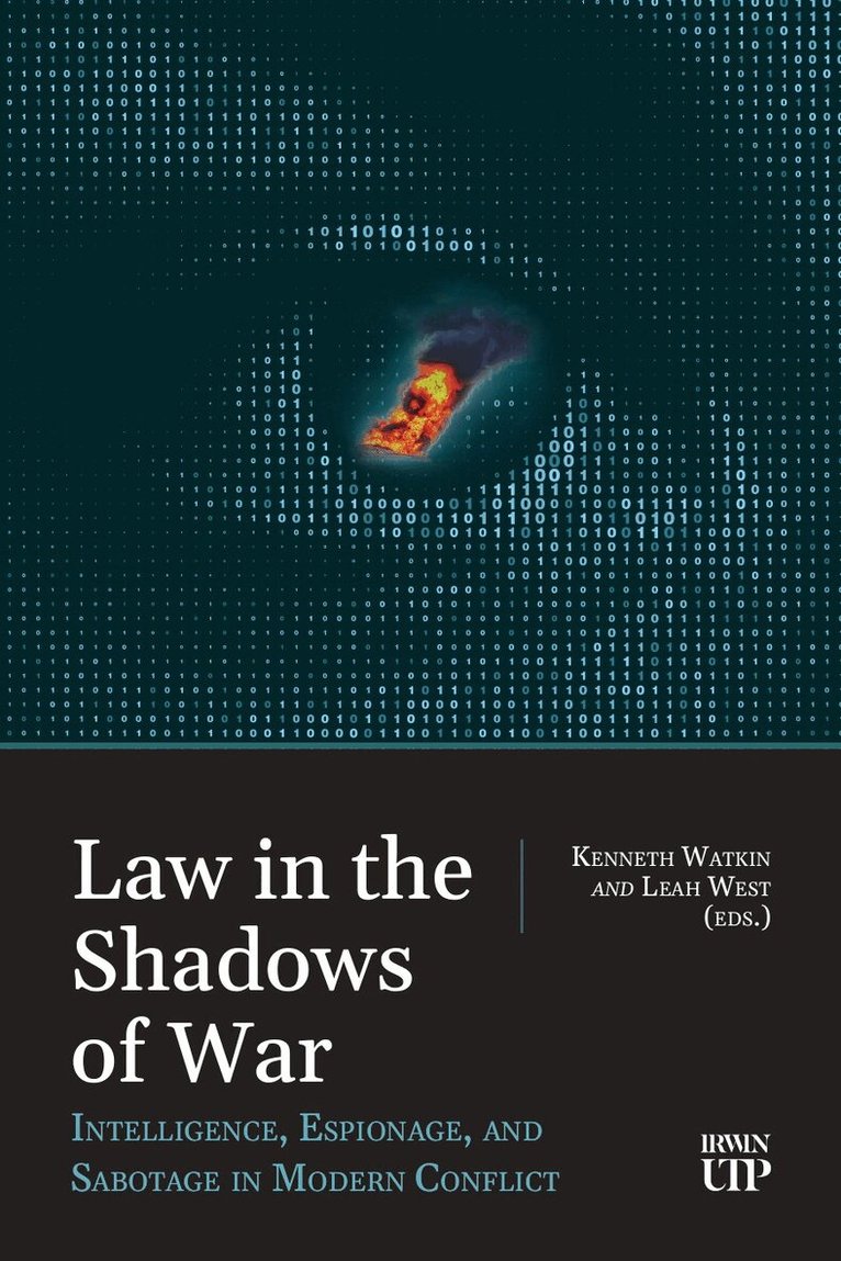 Kenneth Watkin, Leah West - Law in the Shadows of War, Häftad