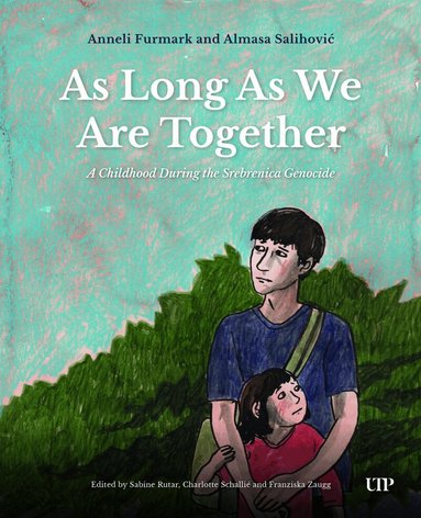 Anneli Furmark, Almasa Salihović - As Long As We Are Together, Häftad