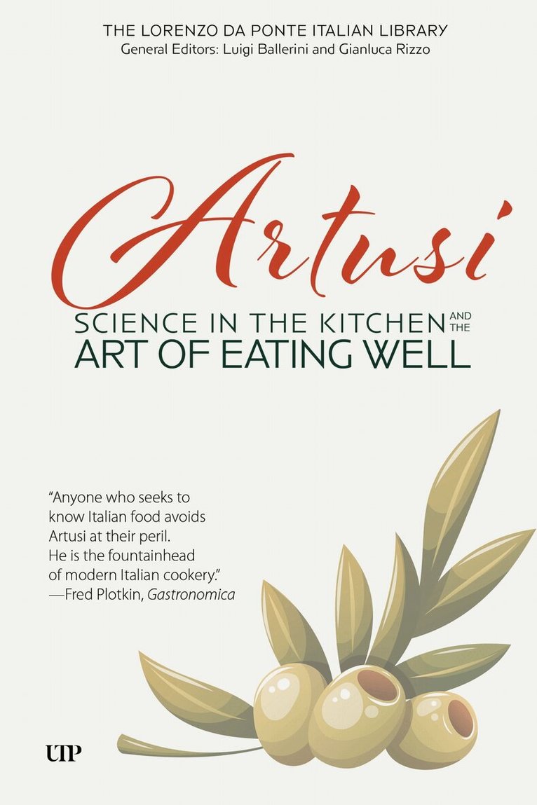Pellegrino Artusi - Science in the Kitchen and the Art of Eating Well, Inbunden