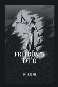 bokomslag Freedom's Echo