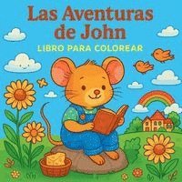 bokomslag Las Aventuras de John - Libro para colorear