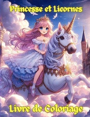 Thibaut Bénard - Princesse-et-Licornes, Häftad