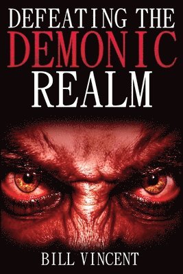 Defeating the Demonic Realm 1