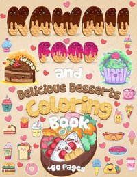 bokomslag Kawaii Food And Delicious Desserts Coloring Book