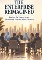 Mohan Naidu - Enterprise Reimagined, Häftad. Tillgänglighet: Lägg i varukorg