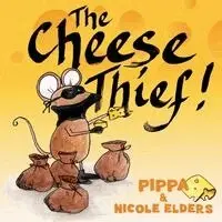 Pippa Elders - Cheese Thief, Häftad. Tillgänglighet: Lägg i varukorg