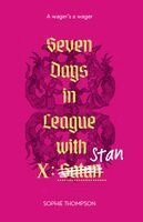 Sophie Thompson - Seven Days in League with Stan, Häftad