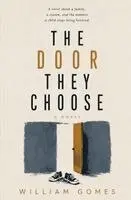 William Gomes - Door They Choose, Häftad. Tillgänglighet: Lägg i varukorg