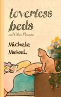 Michele Mekel, Ezra Harker Shaw - Loverless Beds, Häftad