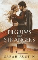 Sarah Austin - Pilgrims and Strangers, Häftad