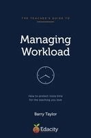 Barry Taylor - Teacher's Guide to Managing Workload, Häftad