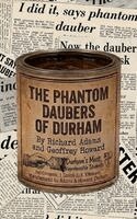 Richard Adams, Geoffrey Howard - Phantom Daubers of Durham, Häftad
