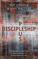 Roy Lincoln, Jane Walters - Discipleship Plus, Häftad
