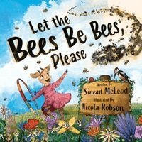 Sinead McLeod - Let the Bees Be Bees, Please, Häftad