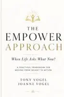 Tony Vogel, Joanne Vogel - EMPOWER Approach, Häftad. Tillgänglighet: Lägg i varukorg