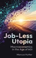 Marcus Hutter - Job-Less, Inbunden