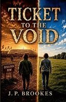 John P Brookes - Ticket To The Void, Häftad