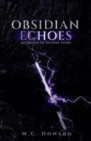 M.C. Howard - Obsidian Echoes, Häftad. Tillgänglighet: Lägg i varukorg
