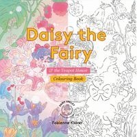 Fabienne Klarer - Daisy the Fairy and the Teapot House - The Colouring Book, Häftad. Tillgänglighet: Lägg i varukorg