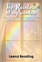 Leesa Reading - Rainbow at My Window, Häftad. Tillgänglighet: Tillfälligt slut