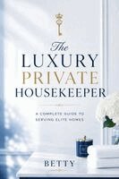 Betty - Luxury Private Housekeeper, Häftad. Tillgänglighet: Lägg i varukorg