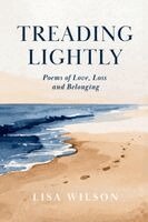 Lisa Wilson - Treading Lightly, Häftad. Tillgänglighet: Lägg i varukorg