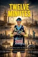 Craig Sharp - Twelve Minutes, Häftad. Tillgänglighet: Lägg i varukorg