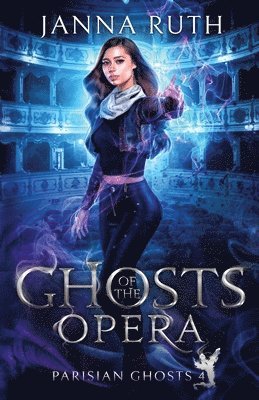 Janna Ruth - Ghosts of the Opera, Häftad
