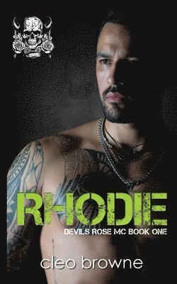 Rhodie - A Devil's Rose MC Book One 1