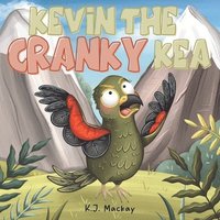 bokomslag Kevin the Cranky Kea