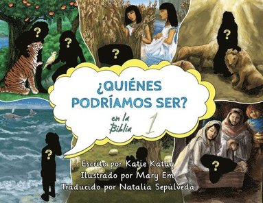 Katie Katay - ¿Quiénes podríamos ser en la Biblia?, Häftad