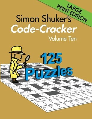 Simon Shuker's Code-Cracker, Volume Ten (Large Print Edition) 1