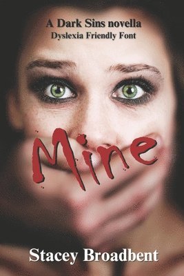 Stacey Broadbent - Mine, Häftad