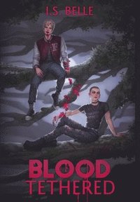 bokomslag Blood Tethered (Hardcover)