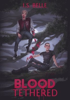 Blood Tethered (Hardcover) 1