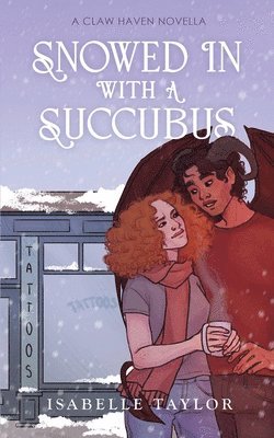 Snowed In With A Succubus 1