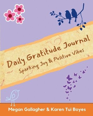 Daily Gratitude Journal - Sparking Joy & Positive Vibes
