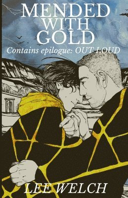 Lee Welch - Mended with Gold, Häftad