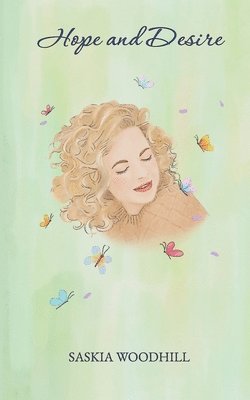 Saskia Woodhill - Hope and Desire, Häftad