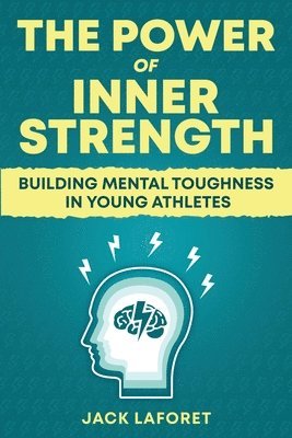 Jack Laforet - Power Of Inner Strength, Häftad