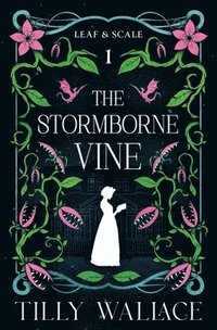 bokomslag The Stormborne Vine