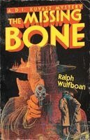 Ralph Wulfboan - Missing Bone, Häftad